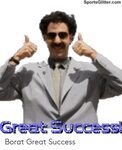🐣 25+ Best Memes About Borat Great Success Borat Great Succe
