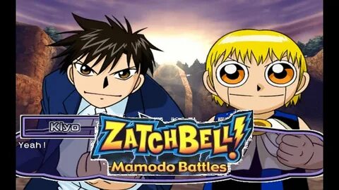 Zatch Bell! Mamodo Battles (PS2) Story Mode: Zatch / Kiyo - 