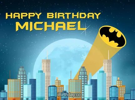 Happy Birthday Michael