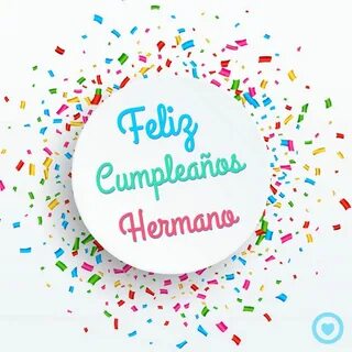 tarjeta de cumpleaños para mi hermano