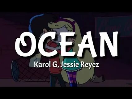 Karol G - Ocean Remix Jessie Reyez Chords - Chordify