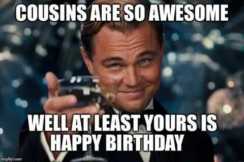 130 Happy Birthday Cousin Quotes, Images and Memes Happy bir