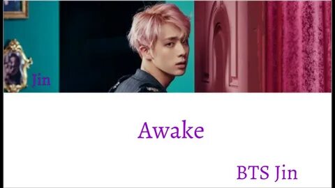 BTS Jin - Awake (Color coded Lyrics ) Rom/Eng - YouTube