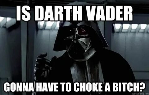 Vader Choke Funny - Google Search Star Wars Darth vader, Sta