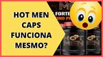 HOT MEN CAPS FUNCIONA MESMO? DESCUBRA A VERDADE! - YouTube