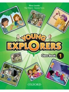 Купить Explorers Young 1 Class Book с доставкой по Москве и 