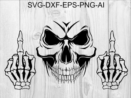 Skull SVG 11 Middle finger SVG Head skull skeleton SVG Etsy