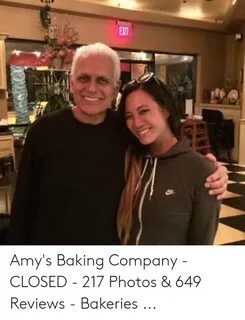 EXIT Amy's Baking Company - CLOSED - 217 Photos & 649 Review