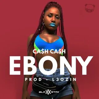 (Ca $h... 歌 曲 名(Ca $h Ca $h).由 BlakkStar.Ebony 演 唱.收 录 于(Ca $h Ca $h)专 辑 中....