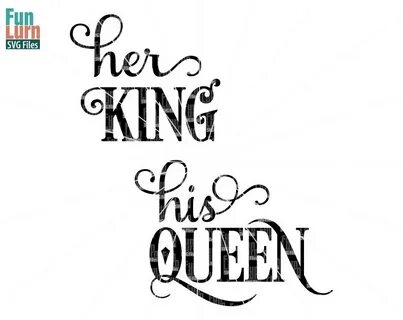 Her King SVG His Queen SVG version 2 SVG Design Digital Etsy