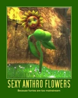 dat sexy flower Demotivational Posters Know Your Meme