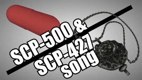 Scp-500 & Scp-427 Song - Glenn Leroi Shazam