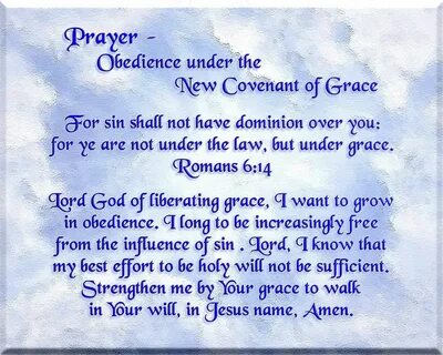 Prayer - Obedience under the New Covenant of Grace (With ima