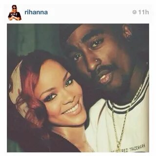 Rihanna's photoshop pic w/Tupac Shakur. So cute ❤ Tupac pict