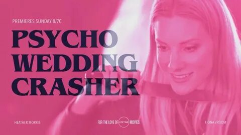 Psycho Wedding Crasher (2017)