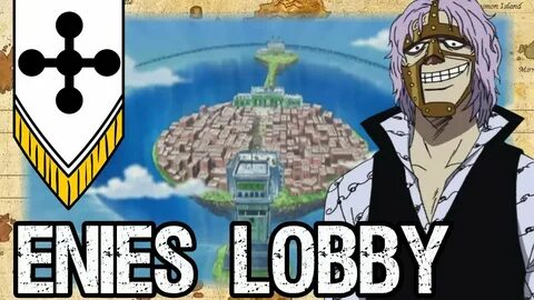 One Piece Enies Lobby