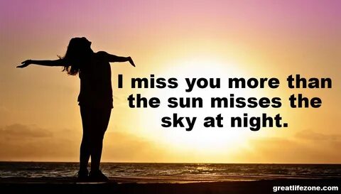 Missing You Quotes - GREAT LIFE ZONE
