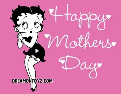 Happy Mother's Day MORE Betty Boop graphics & greetings: htt