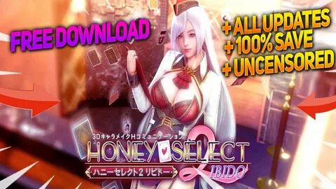 Free Download Honey Select 2 Libido UNCENSORED + 100 SAVEGAM