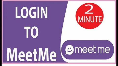 Meetme Mobile Registration Login - Official Login