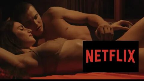 Sex films netflix
