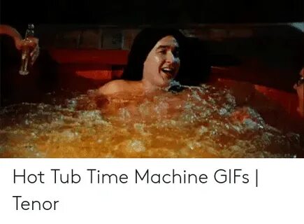 🇲 🇽 25+ Best Memes About Hot Tub Time Machine Meme Hot Tub T