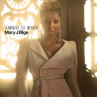 Stairway To Heaven - Single by Mary J. Blige Spotify