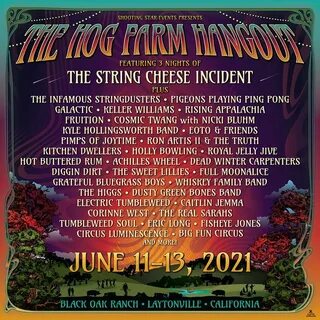 The Hog Farm Hangout Postponed to 2021 The String Cheese Inc