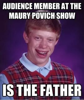 audience member at the maury povich show is the father - Bad