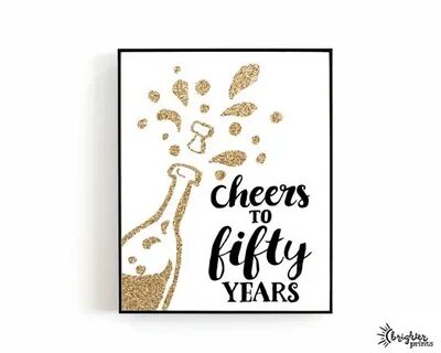 50th Birthday 8x10 Printable Set Cheers to 50 Years Party Li