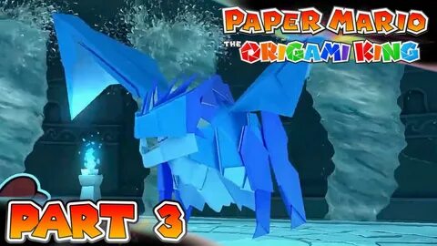 The Water Vellumental Paper Mario: The Origami King Part 3 Y