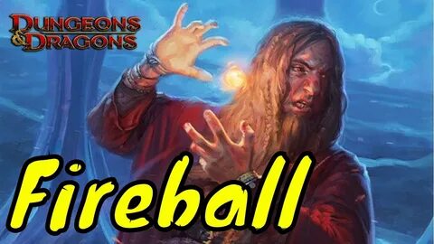 Fireball Spell D&D 5E - YouTube