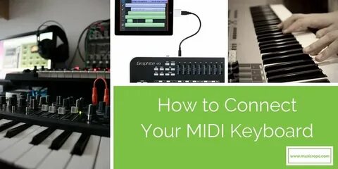 MIDI Connection How to Connect a MIDI Keyboard to a Computer