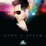 Upon a Dream (Deluxe Version) - Album by Ryan Farish Spotify