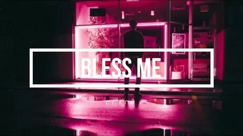 6lack- Bless me (lyrics) - YouTube Music