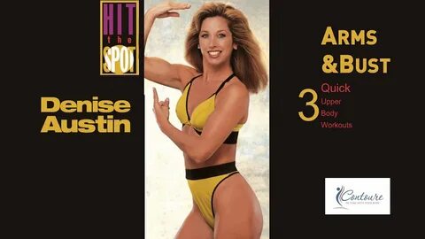 Denise Austin: Hit the Spot Arms and Bust - 3 Quick Upper Bo