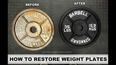 RESTORING WEIGHT PLATES - YouTube