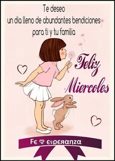 ♡ Te deseo un día lleno de abundantes bendiciones para ti y 