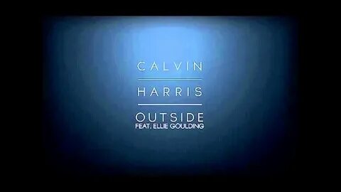 Download Calvin Harris - Outside Audio ft. Ellie Goulding