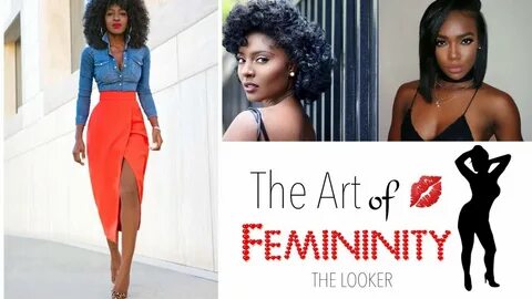 Always Look Pretty Femininity for Dark Skinned Women P3 - Th