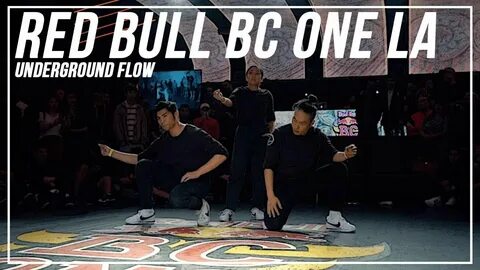 Underground Flow Red Bull BC One Los Angeles 2019 ft. Mpact,