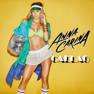 Anna Carina альбом Callao слушать онлайн бесплатно на Яндекс