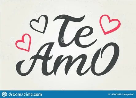 Hand Drawn Typography Lettering Te Amo. Te Amo - I Love You 