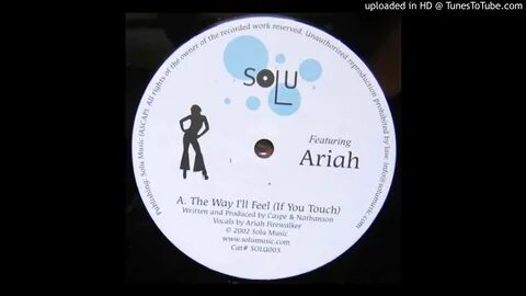 The Way I'll Feel (If You Touch) - Solu Music Feat. Ariah Sh