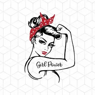 Rosie the Riveter Svg Girl Power Svg Strong Woman SVG Cricut