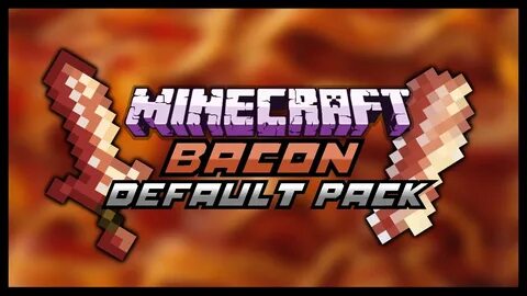 Minecraft: Bacon Default Edit PVP Resource Pack (1.9+) - You