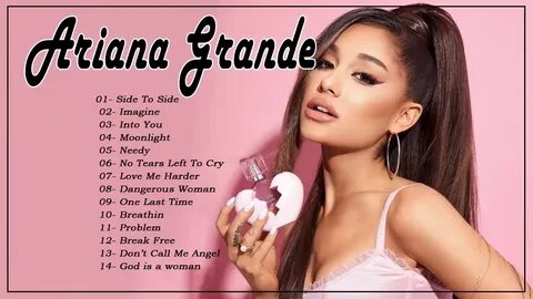 Ariana Grande Best Songs New Playlist 2020 - Greatest HIts F