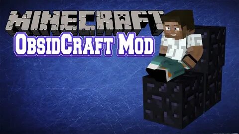 Обзор модов Minecraft #25:ОБСИДИАНОВЫЕ ВЕЩИ(ObsidCraft Mod 1