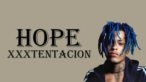 XXXTENTACION - Hope Lyrics - YouTube