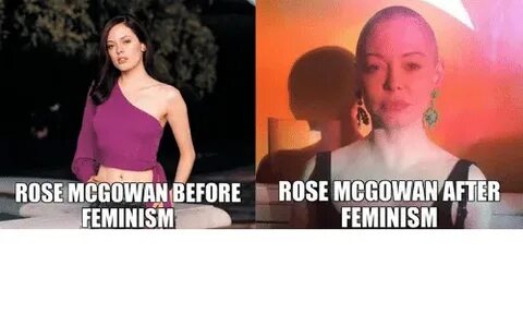 ROSE MCGOWAN BEFORE ROSE MCGOWAN AFTER FEMINISM FEMINISM Fem